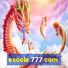 escola 777 com